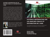 Produktbild: Syst&egrave;me D'information Sur Les March&eacute;s Publics Et Distribution De L'aide