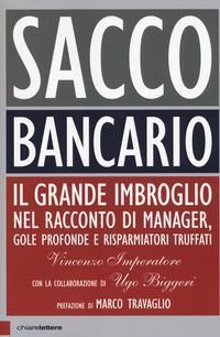 Produktbild: Biggeri, U: Sacco bancario. Il grande imbroglio nel racconto