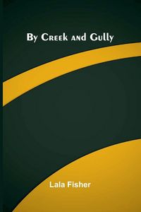 Produktbild: By Creek and Gully