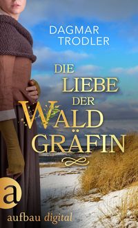 Produktbild: Die Liebe der Waldgr&auml;fin