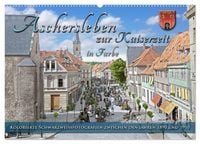 Produktbild: Aschersleben zur Kaiserzeit in Farbe &ndash; Kolorierte Schwarzwei&szlig;fotografien (Wandkalender 2026 DIN A2 quer), CALVENDO Monatskalender