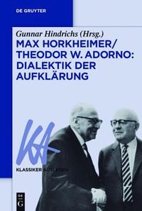 Produktbild: Max Horkheimer/Theodor W. Adorno: Dialektik der Aufkl&auml;rung