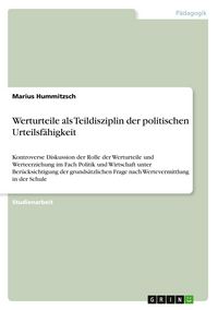 Produktbild: Werturteile als Teildisziplin der politischen Urteilsf&auml;higkeit