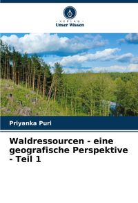 Produktbild: Waldressourcen - eine geografische Perspektive - Teil 1