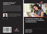 Produktbild: Compressa bilayer per le convulsioni e l'attivit&agrave; antidepressiva
