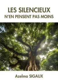 Produktbild: Les Silencieux n'en pensent pas moins