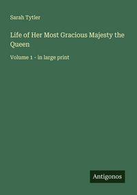 Produktbild: Life of Her Most Gracious Majesty the Queen