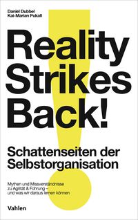 Produktbild: Reality strikes back - Schattenseiten der Selbstorganisation