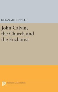 Produktbild: John Calvin, the Church and the Eucharist