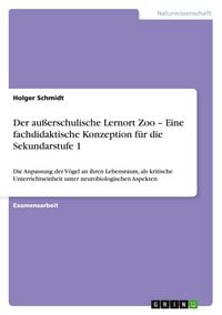 Produktbild: Der au&szlig;erschulische Lernort Zoo - Eine fachdidaktische Konzeption f&uuml;r die Sekundarstufe 1