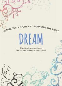 Produktbild: Dream: 10 Minutes a Night and Turn Out the Light