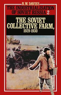 Produktbild: The Industrialisation of Soviet Russia 2: Soviet Collective Farm, 1929-1930