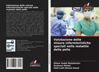 Produktbild: Valutazione delle misure infermieristiche speciali nelle malattie della pelle