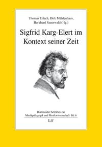 Produktbild: Sigfrid Karg-Elert im Kontext seiner Zeit