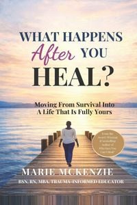 Produktbild: What Happens After You Heal?