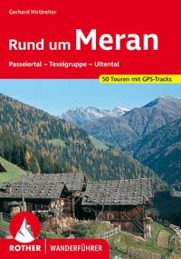 Bild vom Artikel Rund um Meran vom Autor Hirtlreiter Gerhard