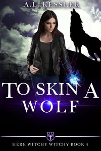 Produktbild: To Skin a Wolf (Here Witchy Witchy, #4)