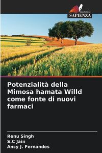 Produktbild: Potenzialit&agrave; della Mimosa hamata Willd come fonte di nuovi farmaci