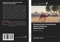 Produktbild: Perspectivas fronterizas sobre pol&iacute;ticas migratorias