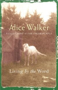 Produktbild: Alice Walker: Living by the Word