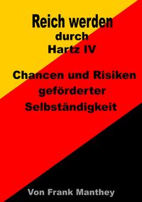 Produktbild: Reich werden durch Hartz IV