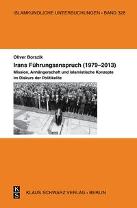 Produktbild: Irans F&uuml;hrungsanspruch (1979-2013)