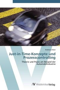 Produktbild: Just-in-Time-Konzepte und Prozesscontrolling