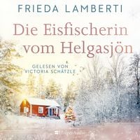 Produktbild: Die Eisfischerin vom Helgasj&ouml;n (ungek&uuml;rzt)