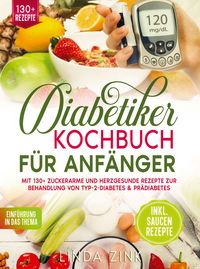 Produktbild: Diabetiker Kochbuch f&uuml;r Anf&auml;nger