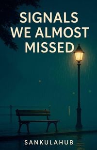 Produktbild: Signals We Almost Missed