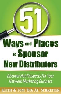 Produktbild: 51 Ways and Places to Sponsor New Distributors