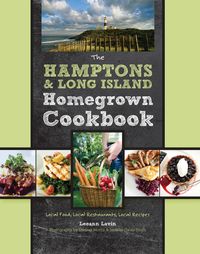 Produktbild: The Hamptons and Long Island Homegrown Cookbook