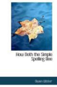 Produktbild: How Doth the Simple Spelling Bee