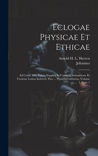 Produktbild: Eclogae Physicae Et Ethicae