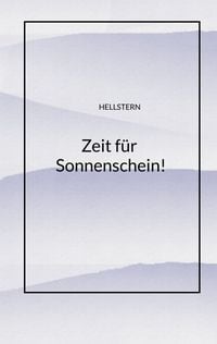 Produktbild: Zeit f&uuml;r Sonnenschein! (Softcover)