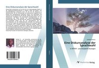 Produktbild: Eine Diskursanalyse der Sprachwahl