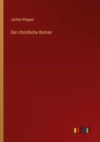 Produktbild: Der christliche Roman