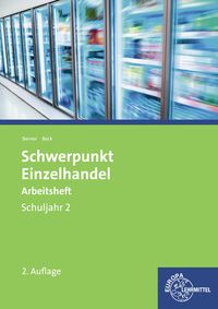 Produktbild: Schwerpunkt Einzelhandel Schuljahr 2 Arbeitsheft