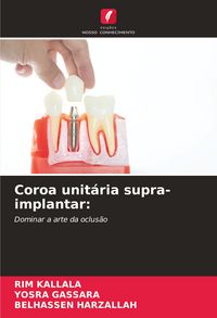 Produktbild: Coroa unit&aacute;ria supra-implantar: