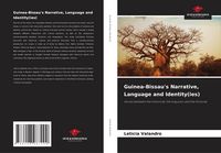 Produktbild: Guinea-Bissau's Narrative, Language and Identity(ies)