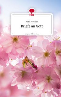 Produktbild: Briefe an Gott. Life is a Story - story.one