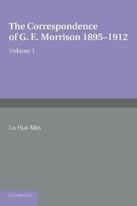 Produktbild: The Correspondence of G. E. Morrison 1895 12