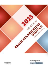 Bild vom Artikel Sicher zum Realschulabschluss Deutsch Baden-Württemberg 2023 und 2024 vom Autor Christel Metzger