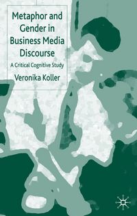 Produktbild: Metaphor and Gender in Business Media Discourse