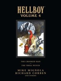 Produktbild: Hellboy Library Volume 4: The Crooked Man and The Troll Witch
