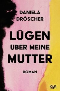 Produktbild: L&uuml;gen &uuml;ber meine Mutter