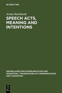 Produktbild: Speech Acts, Meaning and Intentions