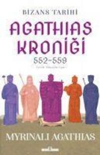 Produktbild: Bizans Tarihi Agathias Kronigi 552-559