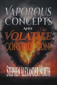 Produktbild: Vaporous Concepts And Volatile Constructions