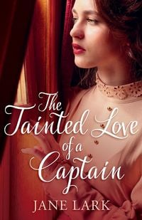 Produktbild: Lark, J: Tainted Love of a Captain